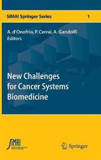 New Challenges for Cancer Systems Biomedicine