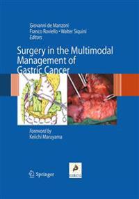 Surgery in the Multimodal Management of Gastric Cancer