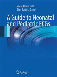 A Guide to Neonatal and Pediatric ECGs