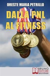 Dalla PNL al Fitness