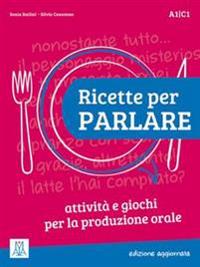 Ricette per parlare - edizione aggiornata A1/C1