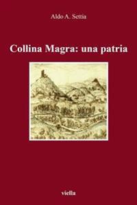 Collina Magra: Una Patria