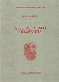 I Gessi del Museo Di Sabratha
