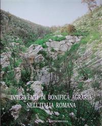 Interventi Di Bonifica Agraria Nell'italia Romana