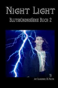 Night Light (Blutsbündnis-Serie Buch 2)