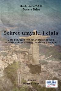 Sekret Umyslu I Ciala
