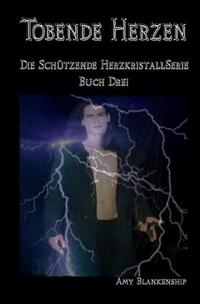 Tobende Herzen
