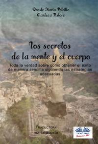 Los Secretos De La Mente Y El Cuerpo