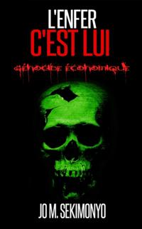 L'Enfer C'Est Lui