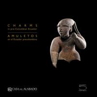 Charms in PreColumbian Ecuador