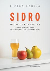 Sidro in Calice & in Cucina