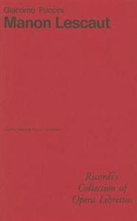 Manon Lescaut: Opera in Four Acts