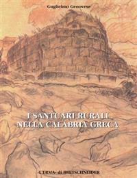 I Santuari Rurali Nella Calabria Greca