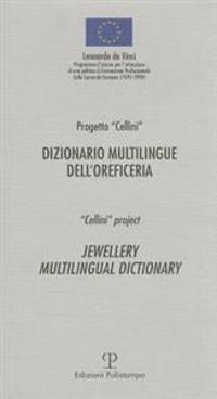 Dizionario Multilingue Dell'oreficeria / Jewellery Multilingual Dictionary