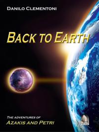 Back To Earth - The Adventures of Azakis and Petri