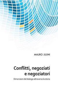 Conflitti, negoziati e negoziatori
