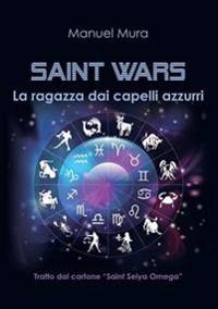 Saint Wars - La ragazza dai capelli azzurri