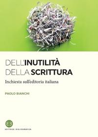 Dell'inutilità della scrittura