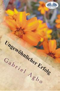 Ungewöhnlicher Erfolg