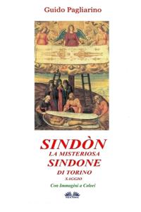 Sindòn la Misteriosa Sindone di Torino
