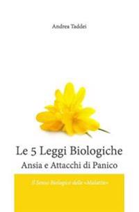 Le 5 Leggi Biologiche Ansia e Attacchi di Panico