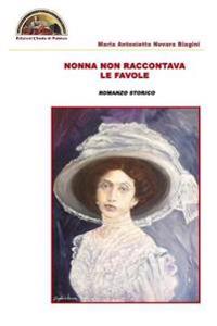 Nonna non raccontava le favole
