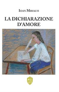 La Dichiarazione d'Amore