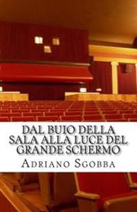 Dal Buio Della Sala Alla Luce Del Grande Schermo: Donne e bambini al cinematografo
