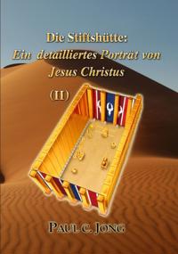 Die Stiftshutte: Ein detailliertes Portrat von Jesus Christus ( II )