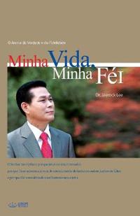 Minha Vida, Minha Fé Ⅰ
