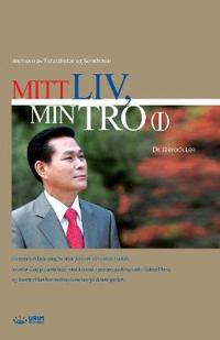 Mitt Liv, Min Tro ?