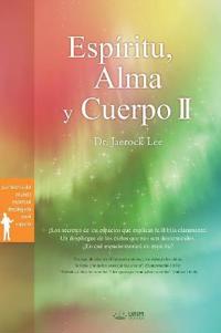 Espíritu, Alma y Cuerpo ?