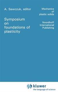 Foundations of Plasticity