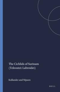 The Cichlids of Surinam (Teleostei: Labroidei)