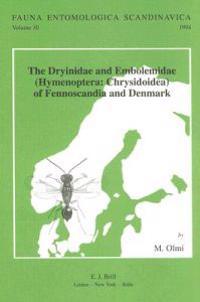 The Dryinidae and Embolemidae (Hymenoptera: Chrysidoidea) of Fennoscandia and Denmark