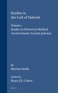 Studies in the Cult of Yahweh