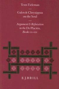 Galen and Chrysippus on the Soul