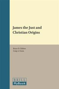 James the Just and Christian Origins