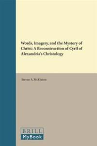 Words, Imagery, and the Mystery of Christ