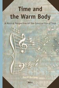 Time and the Warm Body