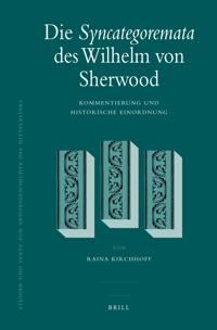 Die Syncategoremata des Wilhelm von Sherwood