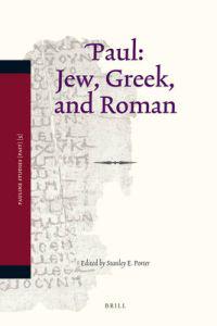 Paul:  Jew, Greek, and Roman