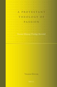A Protestant Theology of Passion
