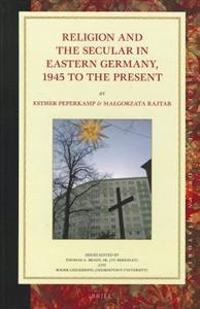 Religion and the Secular in Eastern Germany, 1945 to the present