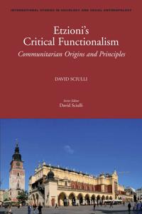 Etzioni’s Critical Functionalism