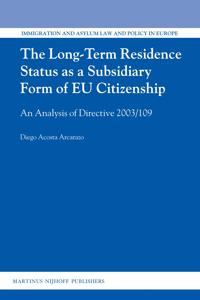 The Long-Term Residence Status as a Subsidiary Form of EU Citizenship