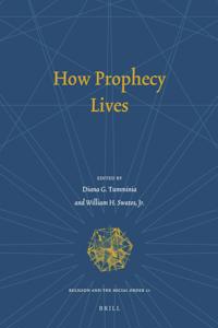 How Prophecy Lives