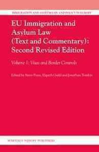 EU Immigration and Asylum Law (Text and Commentary): Second Revised Edition