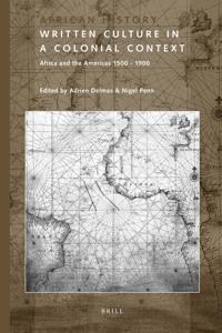 Written Culture in a Colonial Context
