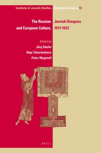 The Russian Jewish Diaspora and European Culture, 1917-1937